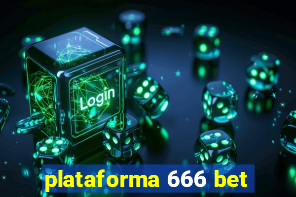 plataforma 666 bet